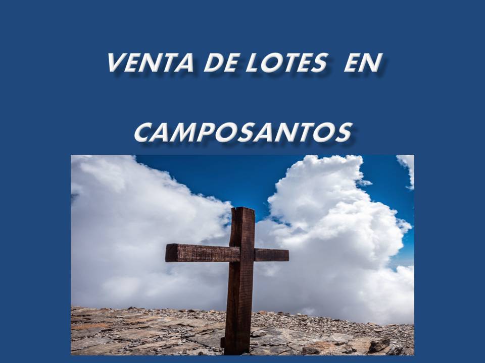 Venta de lotes en Camposantos
